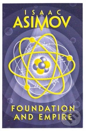 Foundation and Empire - Isaac Asimov, HarperCollins, 2016