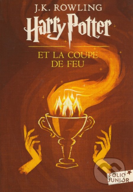 Harry Potter et la coupe de feu - J.K. Rowling, Gallimard, 2017