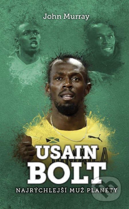 Usain Bolt (Najrýchlejší muž planéty) - John Murray - kniha z kategorie Individuální sporty