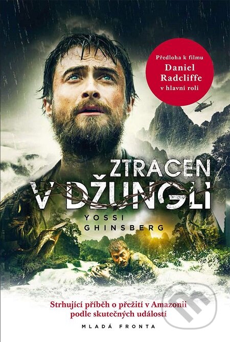 E-kniha: Ztracen v džungli (Yossi Ghinsberg). Mladá fronta, 2018