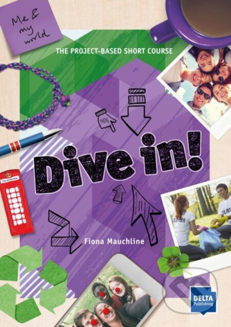 Kniha: Dive in! - Me and My World - Student’s Book + MP3 allango.net (Fiona Mauchline)