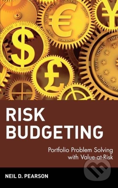Kniha: Risk Budgeting (Neil D. Pearson). John Wiley & Sons, 2002