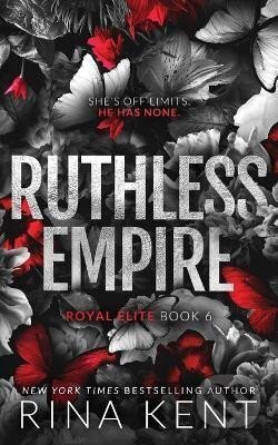 Kniha: Ruthless Empire (Rina Kent)