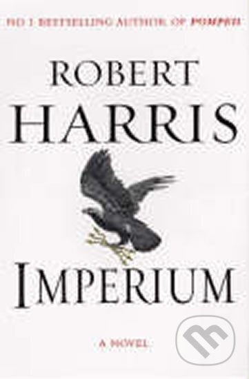 Kniha: Imperium (Robert Harris). Random House, 2006