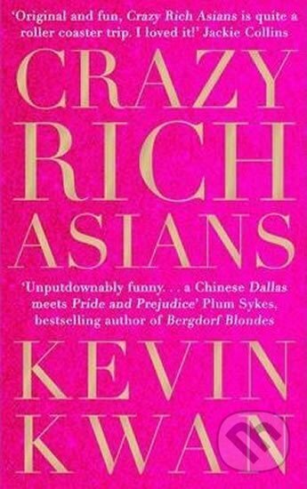 Kniha: Crazy Rich Asians (Kevin Kwan)