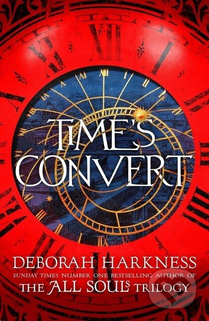 Kniha: Time's Convert (Deborah Harkness). Headline Book, 2019