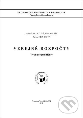 Kniha: Verejné rozpočty (Kornélia Beličková, Peter Baláži a Zuzana Brindzová). , 2015