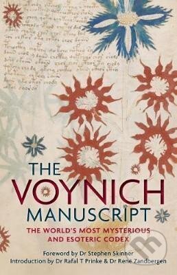 Kniha: The Voynich Manuscript : The Complete Edition of the World´ Most Mysterious and Esoteric Codex (Stephen Skinner)