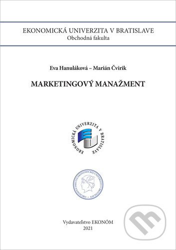 Kniha: Marketingový manažment (Eva Hanuláková a Marián Čvirik). , 2022