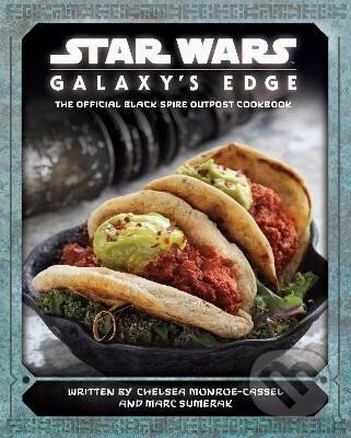 Star Wars - Galaxy´s Edge: The Official Black Spire Outpost Cookbook