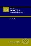 Kniha: Loss Reserving (Gregory Taylor). Springer Verlag, 2000
