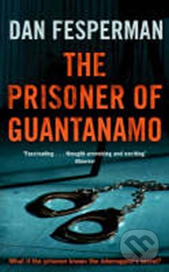 Kniha: The Prisoner of Guantanamo (Hodder and Stoughton). Hodder and Stoughton