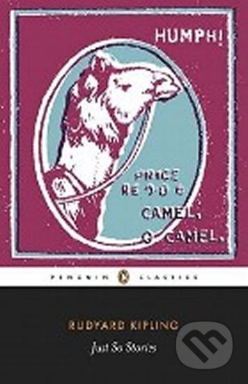 Just so Stories - Joseph Rudyard Kipling