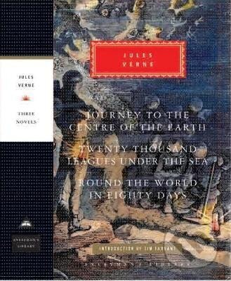 Kniha: Journey to the Centre of the Earth, 20,000 Leagues Under The Sea, Round the World in Eighty Days (Jules Verne)