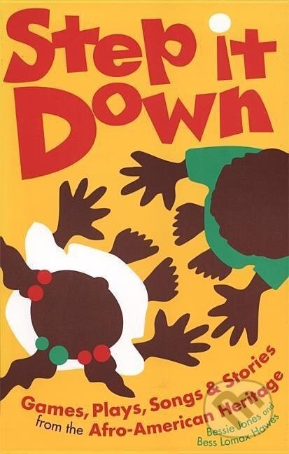 Kniha: Step It Down (Bess Lomax Hawes)