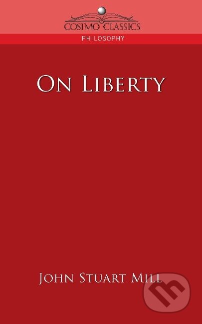 Kniha: On Liberty (John Stuart Mill). , 2005