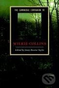 Kniha: Taylor, J: Cambridge Companion to Wilkie Collins (Jenny Bourne Taylor). Cambridge University Press, 2006