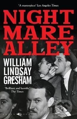 Kniha: Nightmare Alley (Lindsay William Gresham). Bloomsbury, 2022