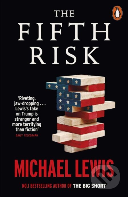 Kniha: The Fifth Risk: Undoing Democracy (Michael Lewis)