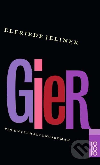 Kniha: Gier (Elfriede Jelinek)