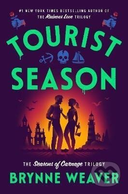 Kniha: Tourist Season (Brynne Weaver)