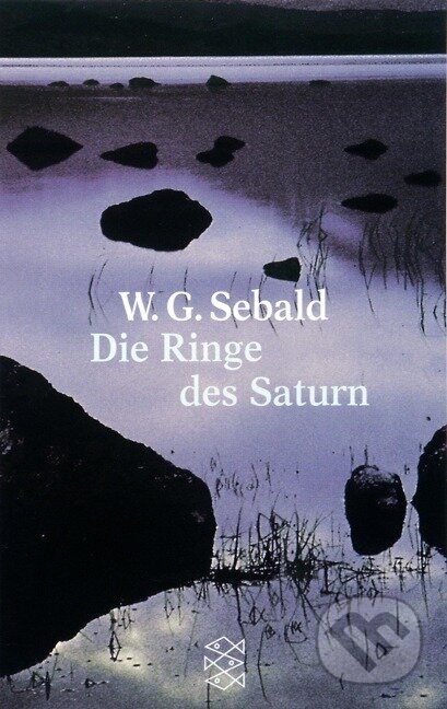 Kniha: Die Ringe des Saturn (Winfried G. Sebald). Fischer Taschenbuch, 1997