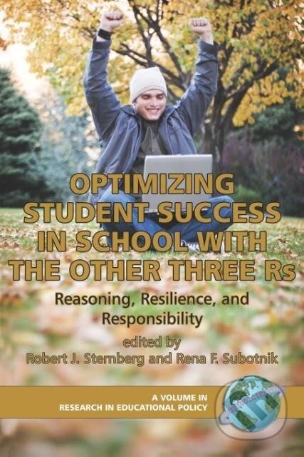 Kniha: Optimizing Student Success in School with the Other Three RS (Robert J. Sternberg). , 2006