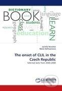 Kniha: The onset of CLIL in the Czech Republic (Jarmila Novotná). , 2011