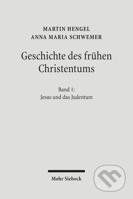 Kniha: Jesus und das Judentum 01. Jesus und das Judentum (Martin Hengel). , 2007