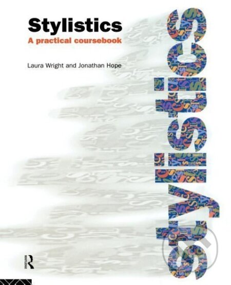 Kniha: Stylistics (Jonathan Hope). Routledge, 1995