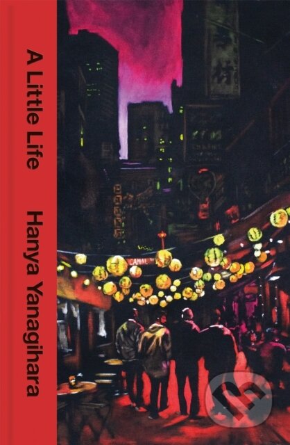 Kniha: A Little Life (Hanya Yanagihara)