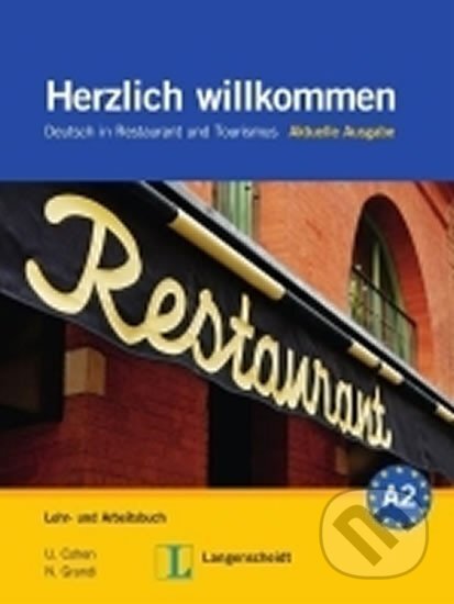 Kniha: Herzlich Willkommen - Aktuelle Ausgabe Lehrbuch und Arbeitsbuch mit 3 CD (Christiane Lemcke). Langenscheidt, 2012