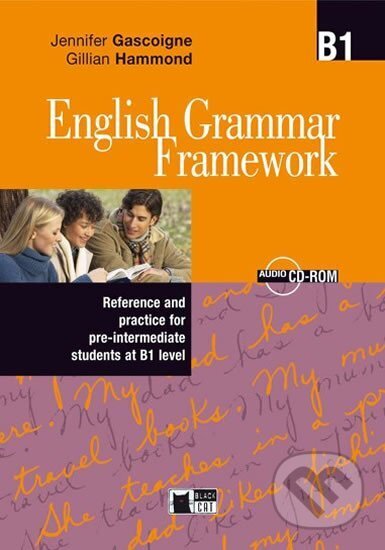 Kniha: English Grammar Framework B1 + CD (Black Cat). Black Cat, 2012