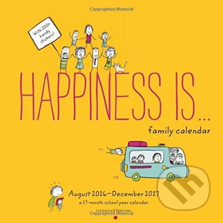 Kniha: 2017 Happiness Is... Family Wall Cal: Happiness Is (Lisa Swerling)
