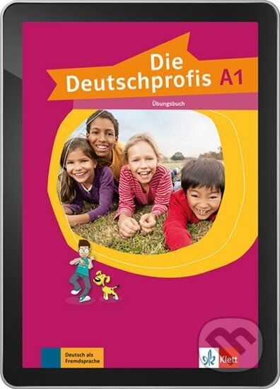 Kniha: Die Deutschprofis 1 (A1) – ÜB inter. Tabletversion (Klett). Klett, 2017