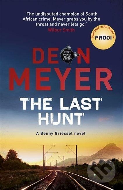 Kniha: The Last Hunt (Deon Meyer)