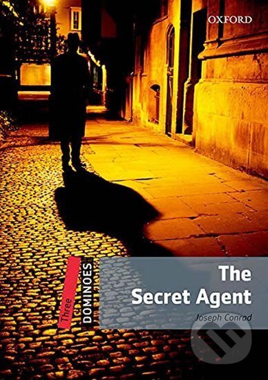 Kniha: Dominoes 3 The Secret Agent new art work with Audio Mp3 Pack (2nd) (Joseph Conrad). Oxford University Press, 2019