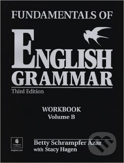 Kniha: Fundamentals of English Grammar Workbook B (with Answer Key) (Betty Schrampfer Azar). Pearson, 2002