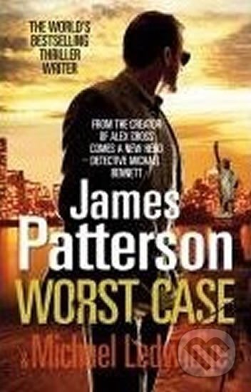 Kniha: Worst Case (James Patterson). Century, 2010