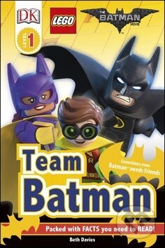 Kniha: The LEGO® BATMAN MOVIE Team Batman (Dorling Kindersley)