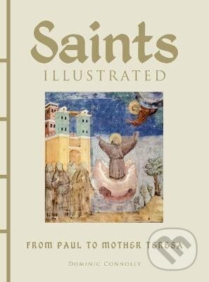 Kniha: Saints Illustrated (Dominic Connolly). Amber-Allen Publishing, 2023