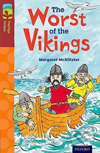 Oxford Reading Tree TreeTops Fiction: Level 15 More Pack A: The Worst of the Vikings koupíte na Martinus.cz