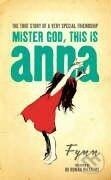 Kniha: Mister God, This is Anna (Fynn)