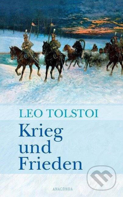 Kniha: Krieg und Frieden (Leo Tolstoi). Anaconda, 2007