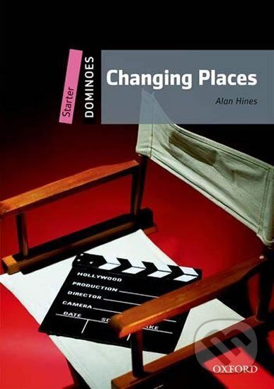 Kniha: Dominoes Starter Changing Places with Audio Mp3 Pack (2nd) (Alan Hines)
