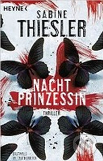 Kniha: Nachtprinzessin (Sabine Thieslerová). Heyne