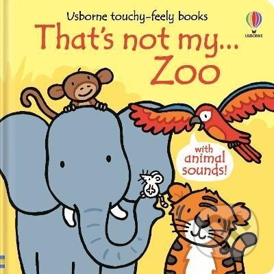 Kniha: That´s not my... Zoo (Fiona Watt)
