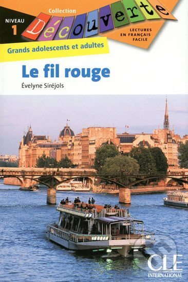 Kniha: Découverte 1 Adultes: Le fil rouge - Livre (Evelyne Siréjols)