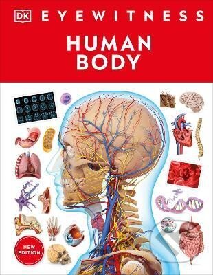 Kniha: Eyewitness Human Body (Kindersley Dorling). , 2023