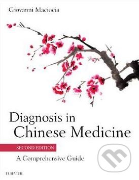 Diagnosis in Chinese Medicine - Giovanni Maciocia, Churchill Livingstone, 2018